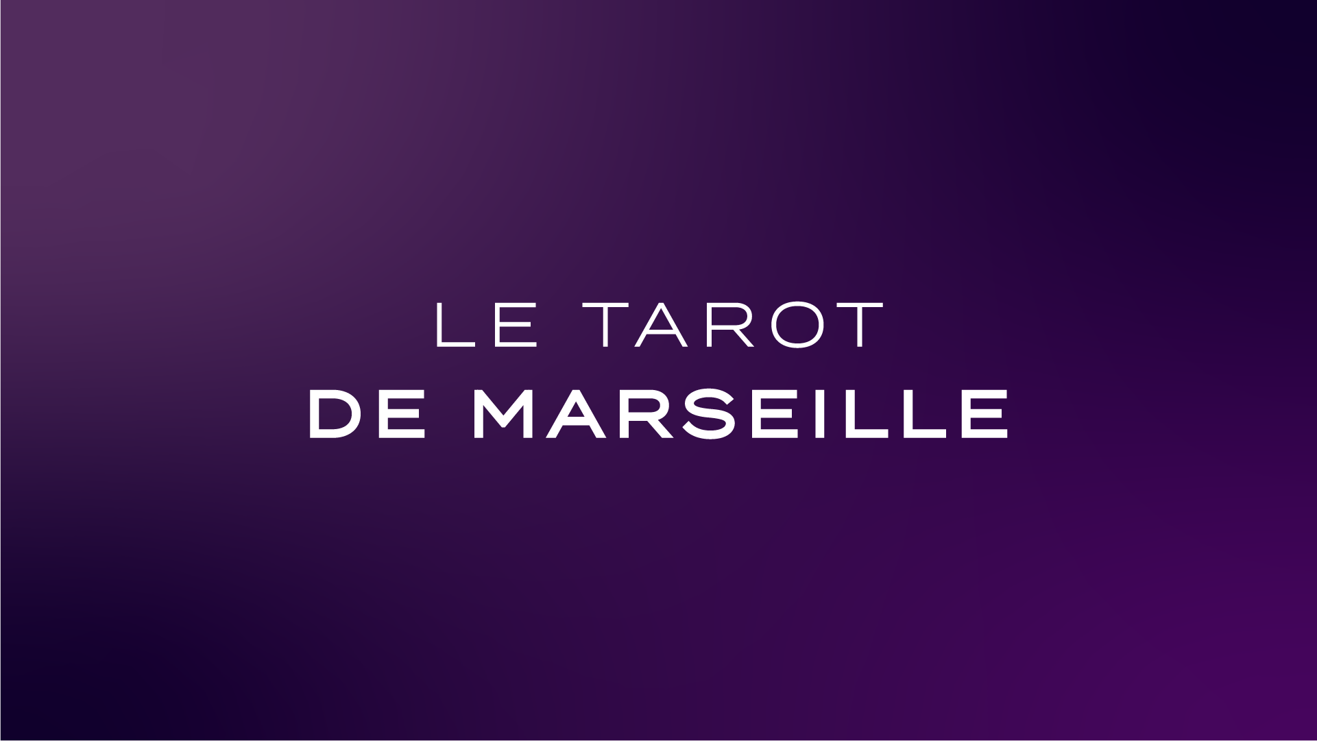 Initiation – Le tarot de Marseille