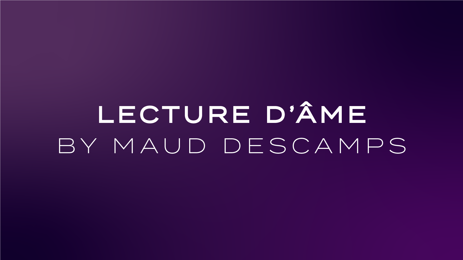 Lecture d&rsquo;âme by Maud Descamps